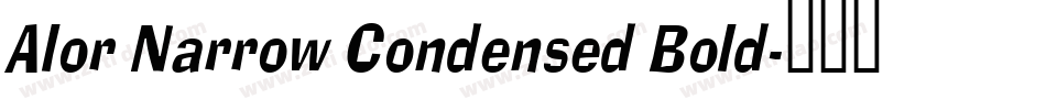 Alor Narrow Condensed Bold字体转换